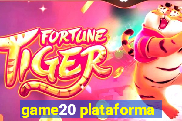 game20 plataforma